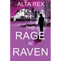 The Rage in Raven