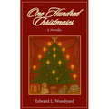 One Hundred Christmases: A Novella