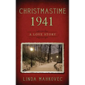 Christmastime 1941: A Love Story