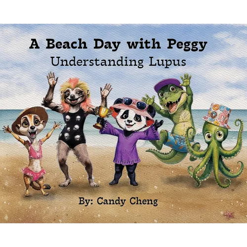 A Beach Day with Peggy: Understanding Lupus