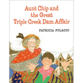 Aunt Chip and the Great Triple Creek Dam Affair