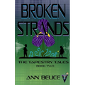 Broken Strands