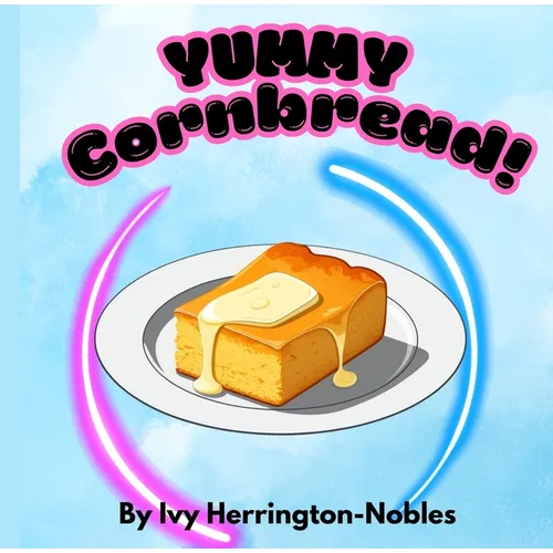 YUMMY Cornbread!