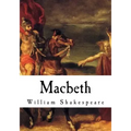 Macbeth: The Tragedy of Macbeth