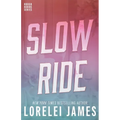 Slow Ride