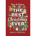 Tessa and Weston: The Best Christmas Ever