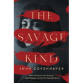 The Savage Kind