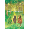Keeper of the Clearing: A Woodland Adventure of Friendship, Courage and Discovery
