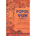 Popol Vuh, 2: Literal Poetic Version Translation and Transcription