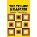 The Yellow Wallpaper