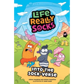 Life Really Socks: Into the Sock-Verse Volume 1