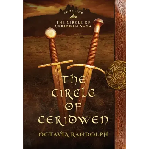 The Circle of Ceridwen: Book One of The Circle of Ceridwen Saga