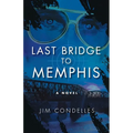 Last Bridge to Memphis