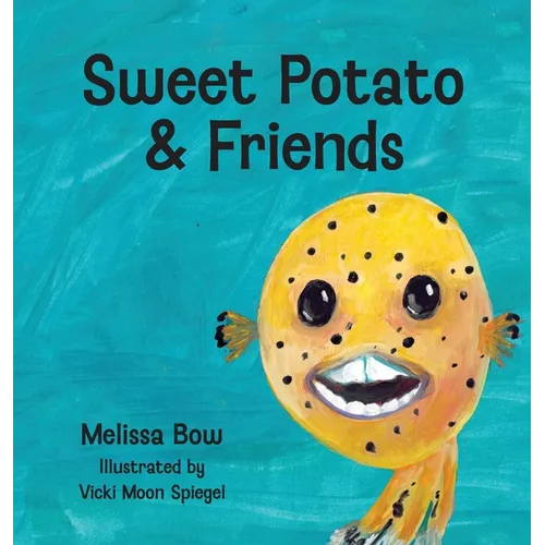 Sweet Potato & Friends
