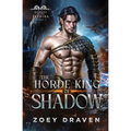 The Horde King of Shadow