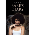 Babe's Dairy: Book One