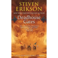 Deadhouse Gates: Book Two of the Malazan Book of the Fallen