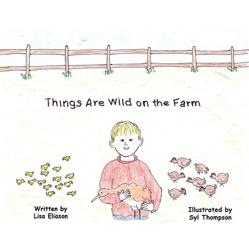 Things Are Wild on the Farm