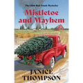 Mistletoe and Mayhem: Volume 3