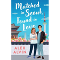 Matched in Seoul, Found in love