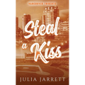 Steal A Kiss
