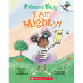 I Am Mighty: An Acorn Book (Princess Truly #6): Volume 6