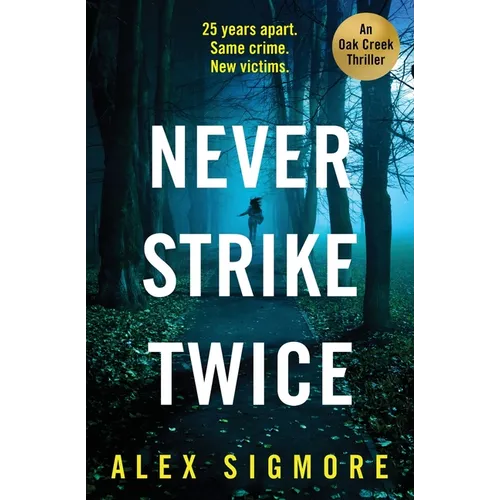 Never Strike Twice