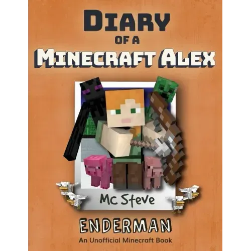 Diary of a Minecraft Alex: Book 2 - Enderman