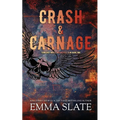 Crash & Carnage