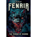 Fenrir - The Terror of Asgard: The story of the most powerful wolf in Norse mythology
