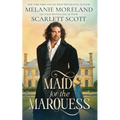 Maid For The Marquess