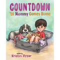 Countdown 'til Mommy Comes Home