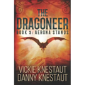 The Dragoneer: Book 3: Aerona Stands