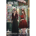 How The B*tch Stole Christmas