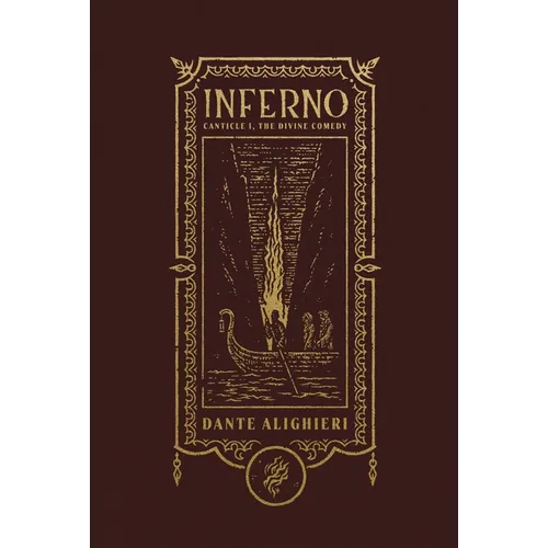 Inferno (the Gothic Chronicles Collection): Deluxe Edition: Canticle I, the Divine Comedy