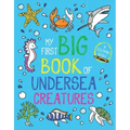 My First Big Book of Undersea Creatures