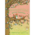 Heartwood Hotel: Better Together