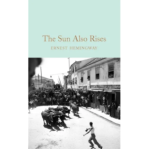 The Sun Also Rises