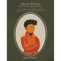 Simón Bolívar: One Dream, Many Nations
