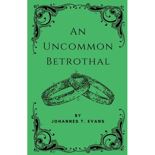 An Uncommon Betrothal