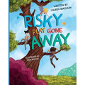 Risky Play Gone Away