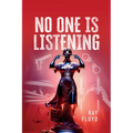 No One is Listening - Paperback