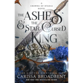 The Ashes & the Star-Cursed King: Book 2 of the Nightborn Duet