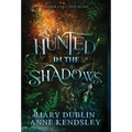 Hunted in the Shadows: A Spellbinding Enemies-to-Lovers Urban Fantasy Adventure: A Spellbinding Enemies-to-lovers Ub