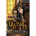 Untamed Hunger (The Infinite City #4)