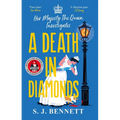A Death in Diamonds: Her Majesty the Queen Investigates