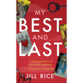 My Best and Last: A Romantic Suspense