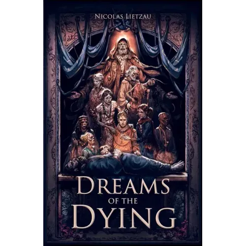 Dreams of the Dying