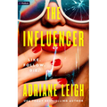 The Influencer: A Psychological Thriller