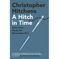 A Hitch in Time: Reflections Ready for Reconsideration